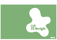 ダイニングカフェ　Cafe Hi-famiglia